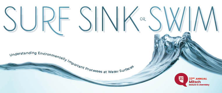 Surf Sink or Swim: Understanding Environmentally Important Processes at Water Surfaces