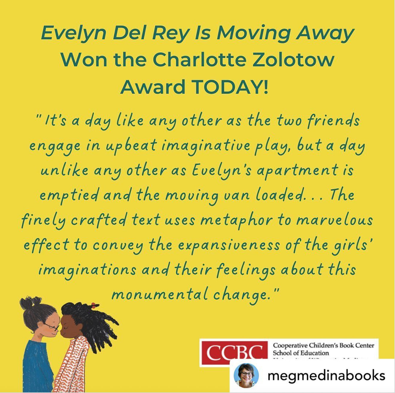 Announcement that &quot;Evelyn Del Rey is Moving Away,&quot; by Hamline MFAC faculty member Meg Medina, has won the Charlotte Zolotow award