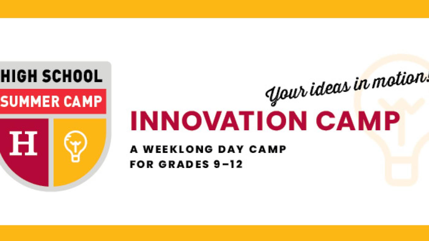 Hamline Innovation Camp a Weeklong Day Camp For Grades 9 to 12