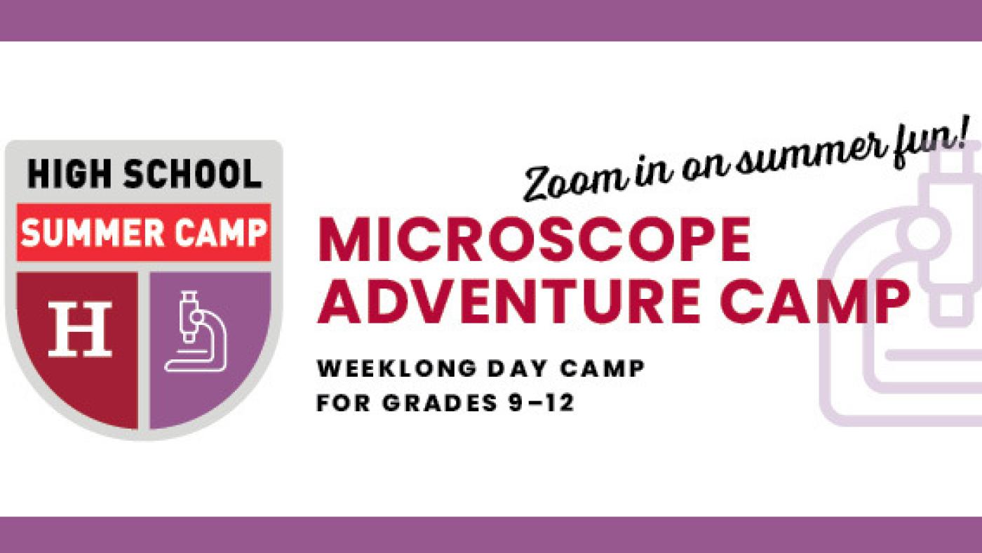 Microscope Adventure Camp: Weeklong Day Camp for grades 9-12 at Hamline University. Zoom in on summer fun!