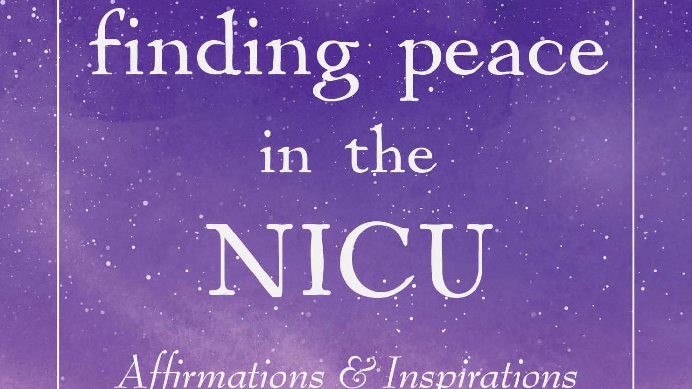 Finding Peace in the NICU